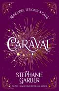 Caraval by Stephanie Garber