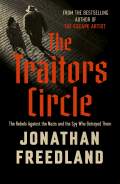 The Traitors Circle by Jonathan Freedland