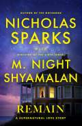 Remain by Nicholas Sparks and M. Night Shyamalan