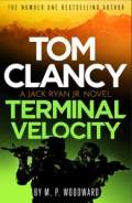 Tom Clancy: Terminal Velocity by M.P. Woodward