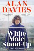 White Male Stand Up by Alan Davies