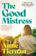 The Good Mistress by Anne Tiernan